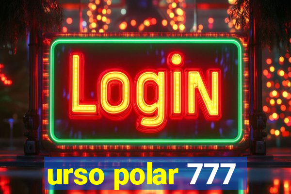 urso polar 777